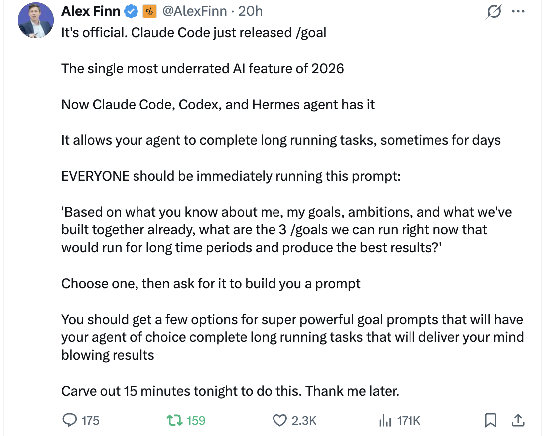 Alex Finn tweet — /goal is the most underrated AI feature of 2026